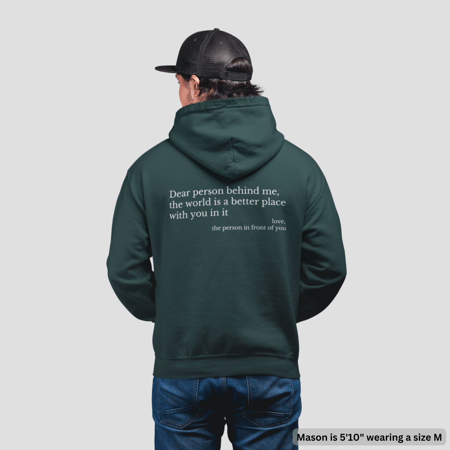Dear Person Behind Me Message Hoodie – Unisex Fit