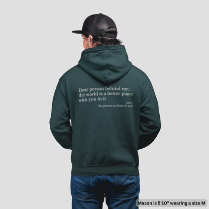 Dear Person Behind Me Message Hoodie – Unisex Fit